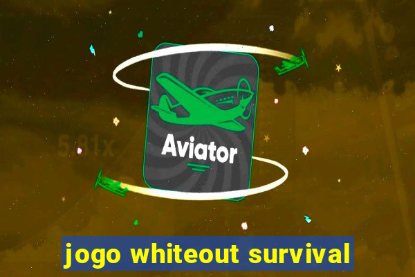 jogo whiteout survival